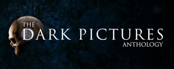 Dark Pictures Anthology