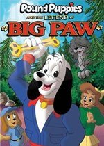 Pound Puppies and the Legend of Big Paw