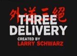 Three Delivery