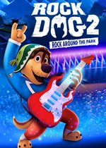 Rock Dog 2: Rock Around The Park
