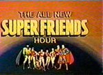 The All-New Super Friends Hour