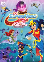 DC Super Hero Girls: Legends of Atlantis