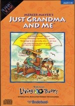 Living Books Presents: Just Grandma and Me