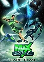 Max Steel: Dark Rival
