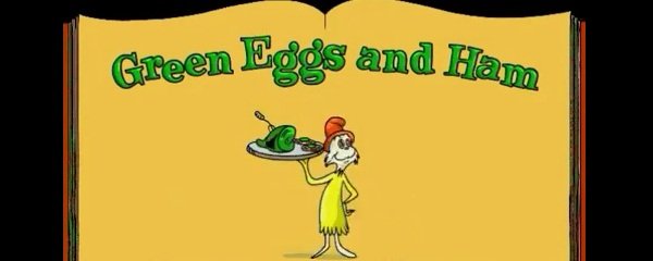 Living Books Presents: Green Eggs and Ham Banner