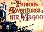 The Famous Adventures of Mr. Magoo