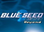 Blue Seed Beyond