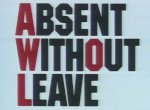 AWOL: Absent Without Leave