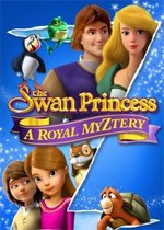 The Swan Princess: A Royal Myztery
