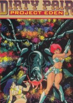 Dirty Pair: Project Eden