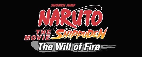 Naruto Shippuden the Movie 3: The Will of Fire Banner