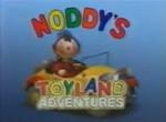 Noddy's Toyland Adventures