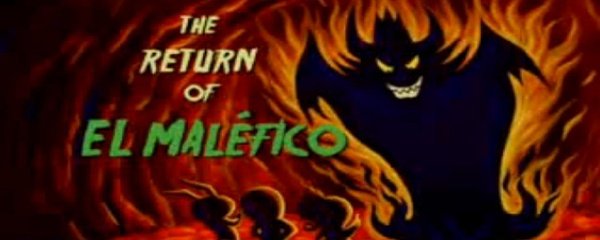 ¡Mucha Lucha!: The Return of El Malefico Banner