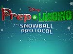 Prep & Landing: The Snowball Protocol