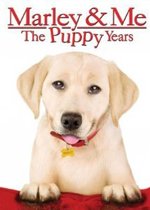 Marley & Me: The Puppy Years