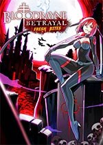 BloodRayne Betrayal: Fresh Bites