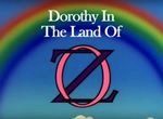 Dorothy In The Land Of Oz