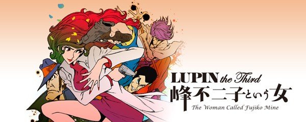 Lupin the 3rd: The Woman Called Fujiko Mine Banner