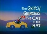 The Grinch Grinches the Cat in the Hat