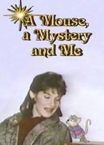 A Mouse, A Mystery and Me